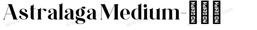 Astralaga Medium字体转换